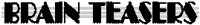 Brain Teasers Title.eps