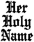 Her Holy Name.eps