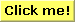 clickme2.gif
