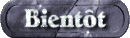 bientot_mc.gif
