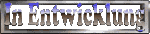 in_entwicklung_mc.gif