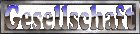 gesellschaft_mc.gif