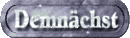 demnachst_mc.gif