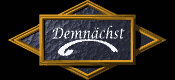 demnachst_mb.gif