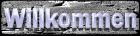 willkommen_mb.gif
