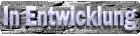 in_entwicklung_mc.gif