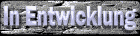in_entwicklung_mb.gif