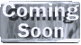 coming_soon_mc.gif