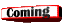 coming_soon_mc.gif