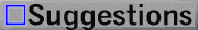 suggestions_mw.gif